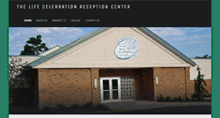 Desktop Screenshot of lifecelebrationreceptioncenter.com